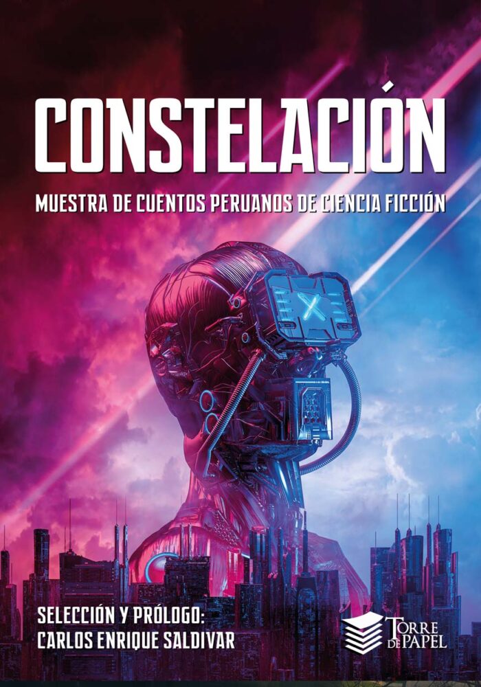 Constelación: Muestra de cuentos peruanos de ciencia ficción