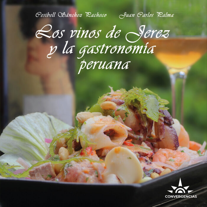 Los vinos de jerez y la gastronomía peruana