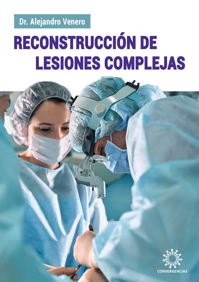 Reconstrucción de lesiones complejas